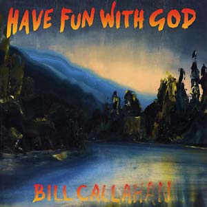 BILL CALLAHAN - 