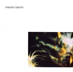 MAURIZIO BIANCHI - 