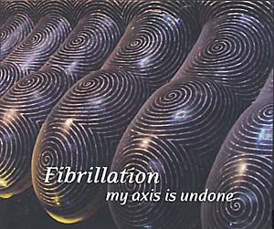 FIBRILLATION - 